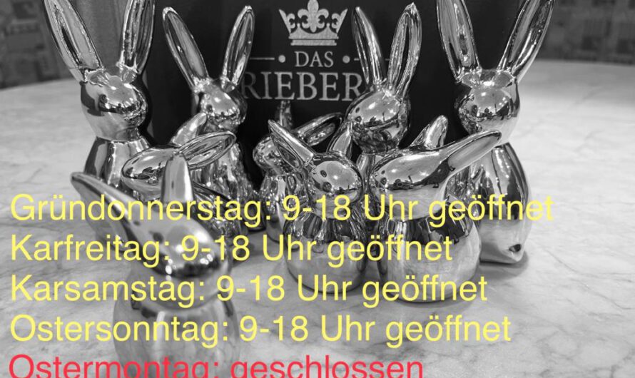 Öffnungszeiten an Ostern
