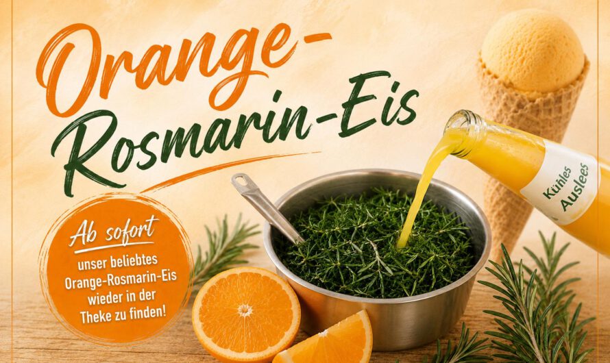 Ab sofort: Orange-Rosmarin-Eis